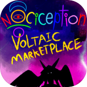 Play Nociception ~ Voltaic Marketplace