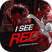 I See Red