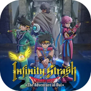 Play Infinity Strash: DRAGON QUEST The Adventure of Dai