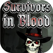 Play Survivors in Blood