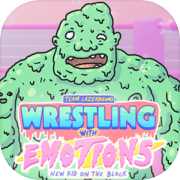 Wrestling With Emotions: New Kid on the Block