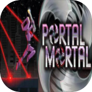 Portal Mortal