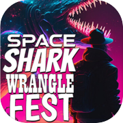 Play Space Shark Wrangle Fest