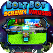 Play Bolt Bot Screwy Viruses