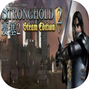 Play Stronghold 2: Steam Edition