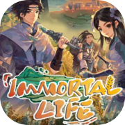 Play Immortal Life