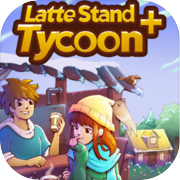 Play Latte Stand Tycoon +