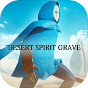 Play Desert Spirit Grave