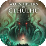 Play Worshippers of Cthulhu