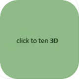 click to ten 3D