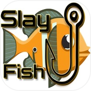 Slay Fish 2.0