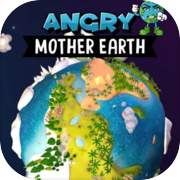 Play Angry Mother Earth