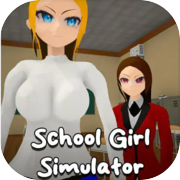 School Girl Simulator