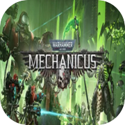 Play Warhammer 40,000: Mechanicus