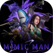 Mimic Man