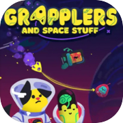 Play Grapplers and Space Stuff