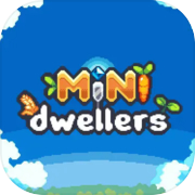 Minidwellers