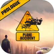 Plane Accident: Prologue