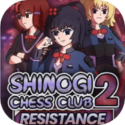 Shinogi Chess Club 2: Resistance
