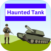 Haunted Tank