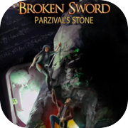 Broken Sword - Parzival’s Stone