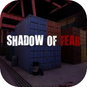 Shadow of Fear