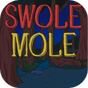 Play Swole Mole