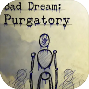 Bad Dream: Purgatory