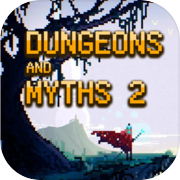 Dungeons and Myths 2