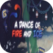 Play A Dance of Fire and Ice