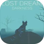 Lost Dream: Darkness