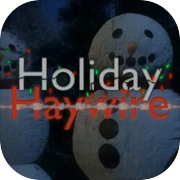 Holiday Haywire