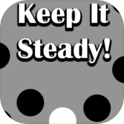 Play Keep It Steady!