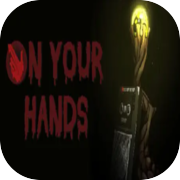 On Your Hands