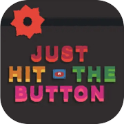 Play Just Hit The Button