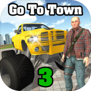 Play Go To Town 3