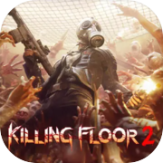 Killing Floor 2