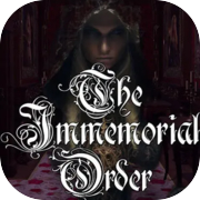 Play The Immemorial Order