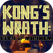Kong's Wrath: City of Mayhem