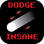 Play Dodge Insane