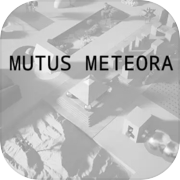 Play Mutus Meteora