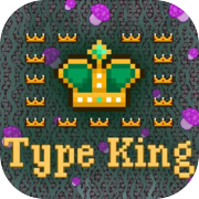 Play Type King