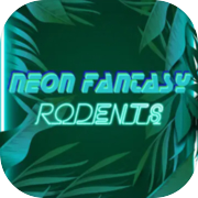 Play Neon Fantasy: Rodents