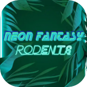 Neon Fantasy: Rodents