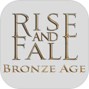 Rise and Fall: Bronze Age