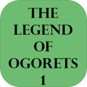 The Legend of Ogorets #1: Wrat
