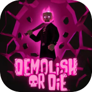 Play Demolish or Die