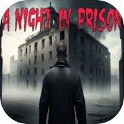A Night in Prison