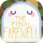 Play The Final Farewell
