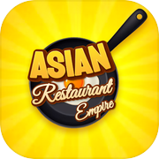 Play Asian Restaurant Empire